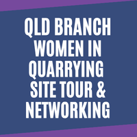 QLD Branch | Women in Quarrying Site Tour & Networking Event